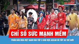 Phấn đấu đưa Việt Nam vào tốp 3 khu vực ASEAN và tốp 30 thế giới về chỉ số Sức mạnh mềm screenshot 4