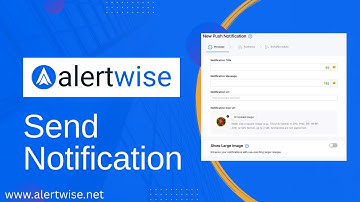 How to Send a Quick Notification in AlertWise | Real-Time Push Alerts