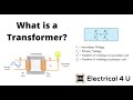 What is a Transformer And How Do They Work? | Transformer Working Principle | Electrical4U