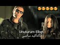 Unuturum Elbet اجمل اغنية تركية مترجمه عشقها الجميع