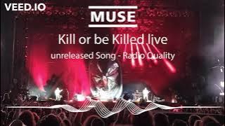 MUSE - Kill or be Killed live RADIO Quality Audio