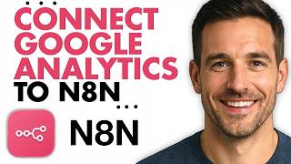 How To Connect Google Analytics To N8N (Easiest Way) (2026)