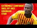 Extremely Confident Skill By Jags Ghanaian Star Extremely Confident Skill By Jags Ghanaian Star