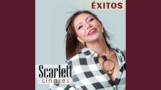 Video thumbnail of "Scarlett Linares - Tu Primera Palabra"