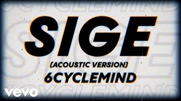 6cyclemind - Sige (Acoustic Version)