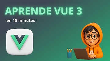 Aprende Vue 3 en 15 minutos!