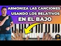 Armoniza las canciones usando los relativos en el bajo