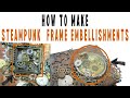 How to make steampunk frames
