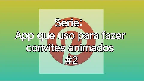 Como editar convite no Pinterest pelo celular?