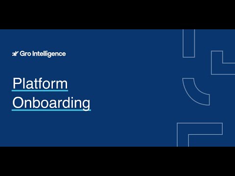 Gro Platform Onboarding