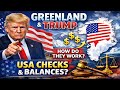 Greenland and Trump - the USA Checks and Balances