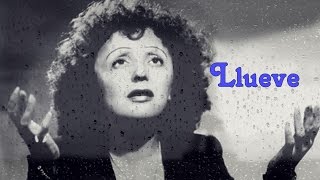 Édith Piaf - Il Pleut - Subtitulado al Español