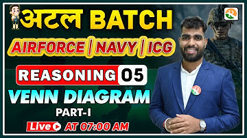 अटल Batch | Venn Diagram-1 | Airforce Reasoning Classes 2024 |Reasoning for Airforce, Navy, ICG 2024
