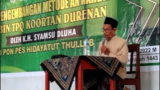 Diklat TPQ Metode An Nahdliyyah KH Syamsu Dhuha