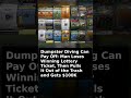 Dumpster Diving Can Pay Off: Man Loses Winning Lottery Ticket, Then Pulls It Out of the Trash and Ge