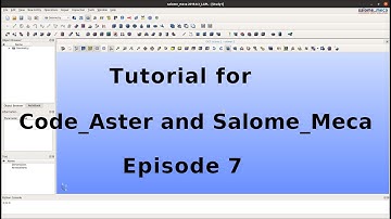 Tutorial for Code_Aster and Salome_Meca - Episode 07