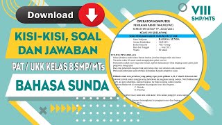 Download Kisi-Kisi, Soal dan Jawaban PAT/UKK Mapel BAHASA SUNDA Kelas 8 MTs Semester 2 Lengkap!