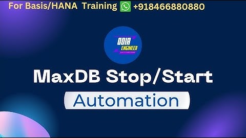 Automation of MaxDB Stop and Start | LINUX | SAPBASIS | SAP | ODIAENGINEER