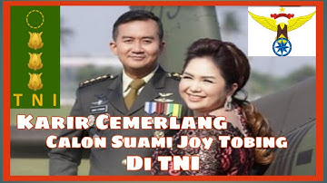 Karir Cemerlang Calon Suami Joy Tobing di TNI