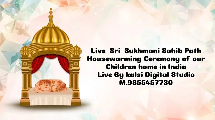 Live  Sri  Sukhmani Sahib Path || Housewarming Ceremony of our Children home in India