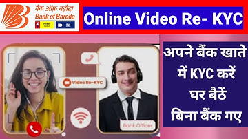 Bank of Baroda: Simplifying KYC process with Video KYC feature | BOB online Video Re-KYC |