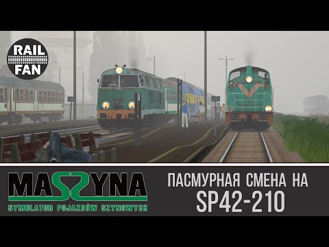 Пасмурная смена на тепловозе SP42-210 ► MaSzyna ◄ Маршрут Całkowo