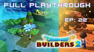 An Oasis in the Mines? Dragon Quest Builders 2 Ep. 22