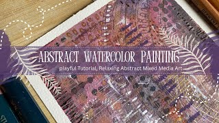 Creating a Textured Abstract Painting with Watercolors | Vintage Boho vibe Mixed Media Art  screenshot 4