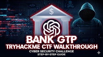 Bank Hacked! 🔓 | TryHackMe Bank GTP Walkthrough | Prompt Injection 💉