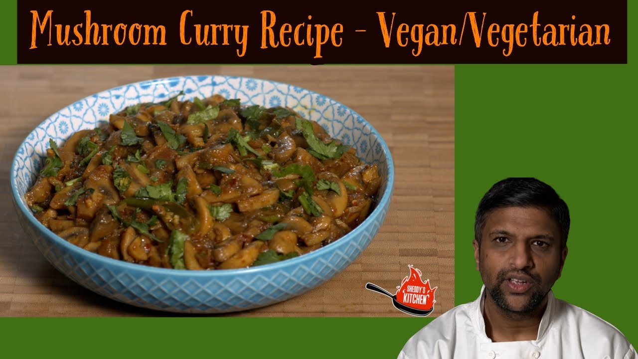 Mushroom Curry Recipe Indian/Pakistani Vegan/Vegetarian Low