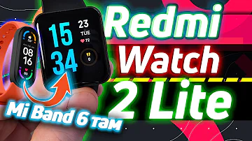 Какое приложение для часов Xiaomi Redmi Watch 2 Lite