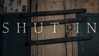 Shut in (2021) Ужас | Трейлер | Новинка | Взаперти