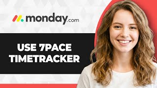 How to Use 7pace Timetracker for Monday.com (Full 2026 Guide) Wealth