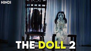 The Doll 2 Explained with @CitizenZofficial | Haunting Holly