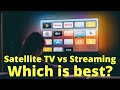 Unveiling the truth behind satellite tv vs  streaming services which one will you pick