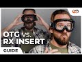 Otg goggles or rx insert pros and cons  sportrx