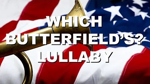 Which Butterfield's Lullaby?