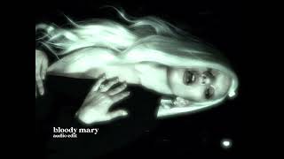 lady gaga - bloody mary (audio edit) @zaraudio