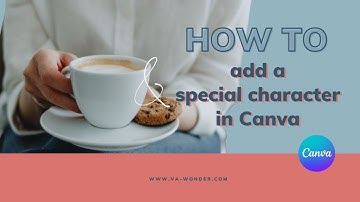 How to add a special character in Canva |  Easy Canva Tutorial | Small Business Support