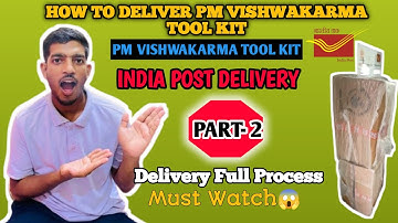 How to Deliver PM Vishwakarma Tool Kit by Post Office| Detailed Process Step Wise #gds #indiapost