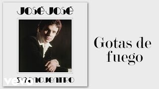 Video-Miniaturansicht von „José José - Gotas de Fuego (Cover Audio)“