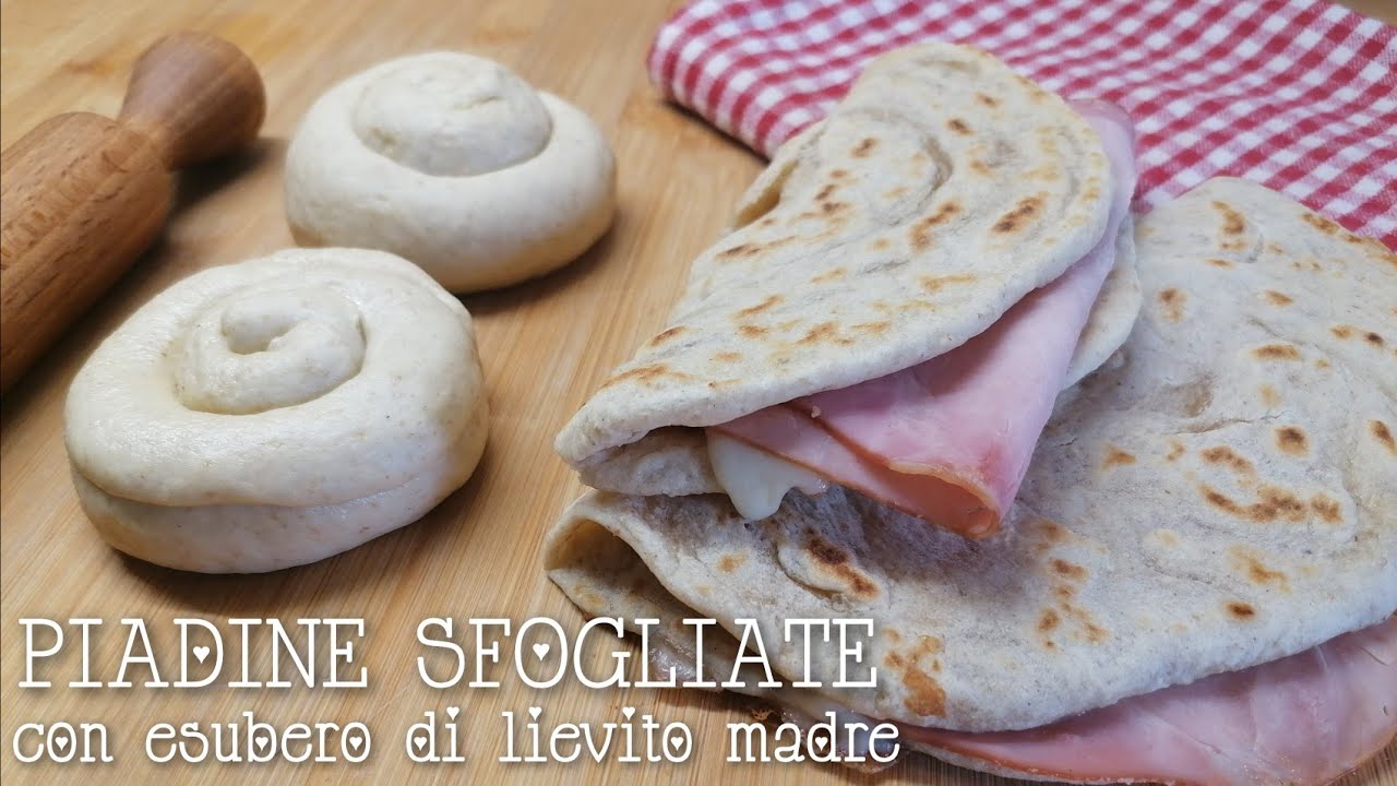 PIADINE SFOGLIATE con esubero di lievito madre