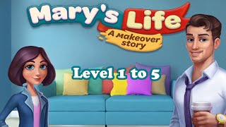 Marys Life A Makeover Story Level 1-5 screenshot 5