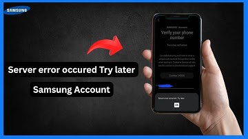 Samsung Account Server Error Occurred Try Again Later (Quick fix)