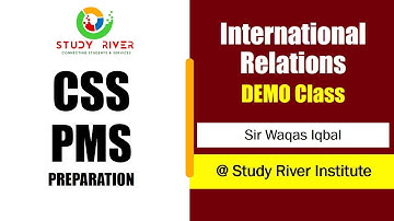International Relations with Sir Waqas Iqbal (DEMO Class)