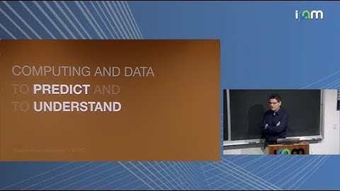 Petros Koumoutsakos: Computing and Data to predict and to understand