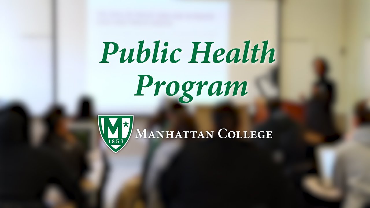 Public Health Program at Manhattan College YouTube