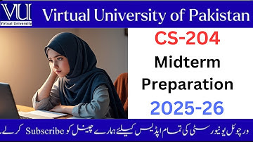 CS 204 Midterm Preparation 2025-26#vu#cs204