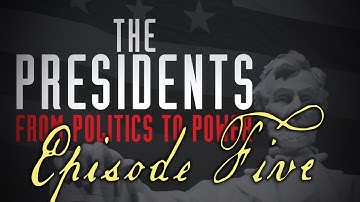 "The Presidents: From Politics to Power" - Ep. Five: The Commander-in-Chief - LionHeart Original