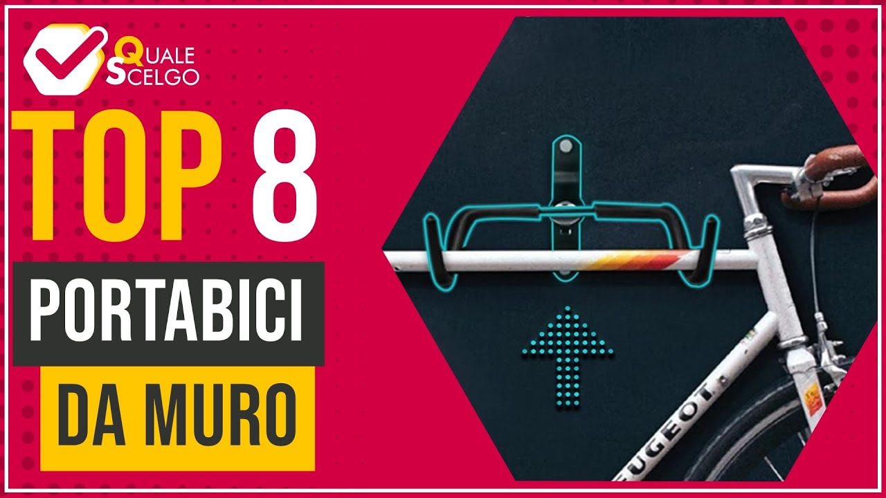 Portabici da muro - Top 8 - (QualeScelgo) 